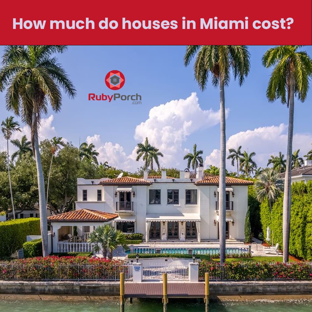 How much do houses in Miami cost